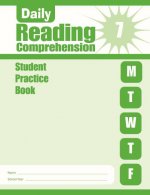Daily Reading Comprehension, Grade 7 Student Edition Workbook