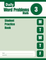 Daily Word Problems Math, Grade 3 Student Workbook
