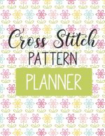 Cross Stitch Pattern Planner