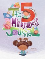 5-Minute Mindfulness Journal for Kids