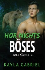 Hör nichts Böses