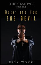 Questions for the Devil