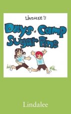 Days at Camp Sugar Pine