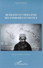 Retraite et vieillesse des immigrés en France