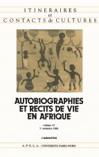 Autobiographies et récits de vie en Afrique