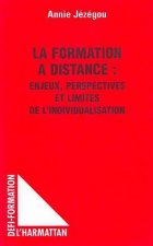 La formation ? distance: enjeux, perspectives et limites de