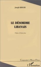 LE DÉSORDRE LIBANAIS