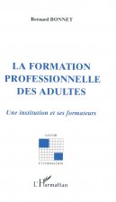 La formation professionnelle des adultes