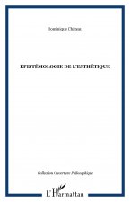 ÉPISTÉMOLOGIE DE L'ESTHÉTIQUE