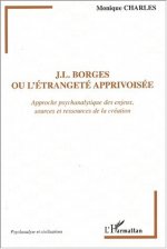 J.L. Borges ou l'étrangeté apprivoisée