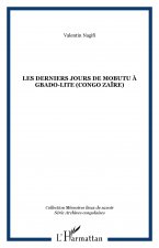 Les derniers jours de Mobutu a Gbado-Lite