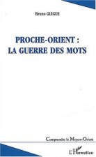 Proche-Orient : la guerre des mots