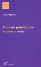 Vous ne pouvez pas vous souvenir