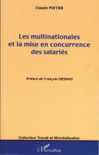 Les multinationales et la mise en concurrence des salariés