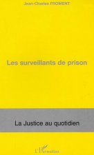 Les surveillants de prison