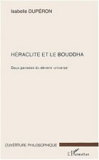 Héraclite et le Bouddha