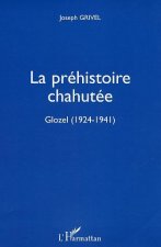 La préhistoire chahutée
