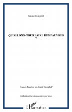 Qu'allons-nous faire des pauvres ?