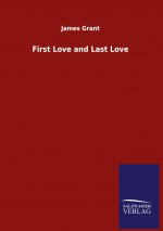 First Love and Last Love