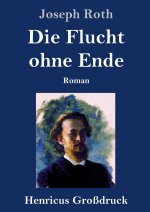 Die Flucht ohne Ende (Grossdruck)