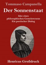 Der Sonnenstaat (Grossdruck)
