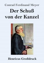 Schuss von der Kanzel (Grossdruck)