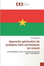 Approche generative de quelques faits syntaxiques en moore