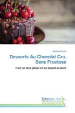 Desserts Au Chocolat Cru, Sans Fructose