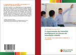 organizacao do trabalho pedagogico na escola de educacao infantil