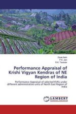 Performance Appraisal of Krishi Vigyan Kendras of NE Region of India