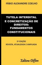 Tutela interdital e concretizaç?o de direitos: fundamentos constitucionais