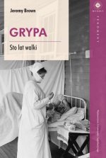 Grypa sto lat walki