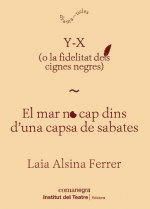 Y-X / El mar no cap dins d'una capsa de sabates