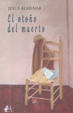 EL OTOÑO DEL MUERTO