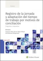 Registro de la jornada y adaptación del tiempo de trabajo por motivos de concili