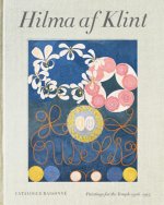 Hilma af Klint Catalogue Raisonne volume II: Paintings for the Temple