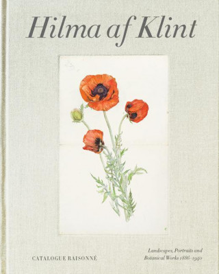 Hilma af Klint Catalogue Raisonne Volume VII:  Landscapes, Portraits and Miscellaneous Works (1886-1940)