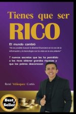 Tienes Que Ser Rico