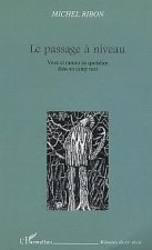 Le passage ? niveau
