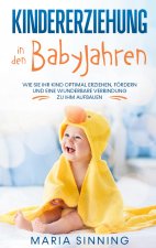 Kindererziehung in den Babyjahren