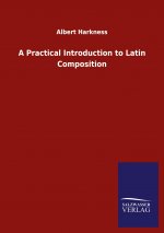 Practical Introduction to Latin Composition
