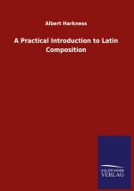 Practical Introduction to Latin Composition