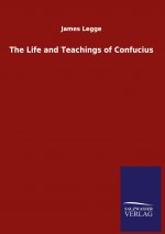 Life and Teachings of Confucius