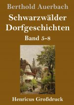 Schwarzwalder Dorfgeschichten (Grossdruck)
