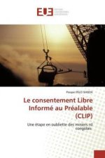 consentement Libre Informe au Prealable (CLIP)