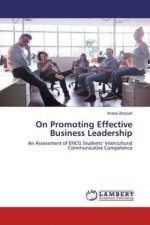 On Promoting Effective Business Leadership