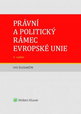 Právní a politický rámec Evropské unie