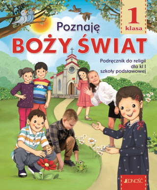 Religia Poznaję boży świat podręcznik dla klasy 1 szkoły podstawowej