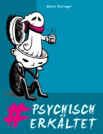 #psychisch erkaltet