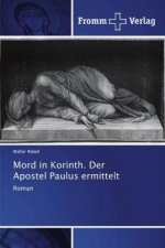 Mord in Korinth. Der Apostel Paulus ermittelt